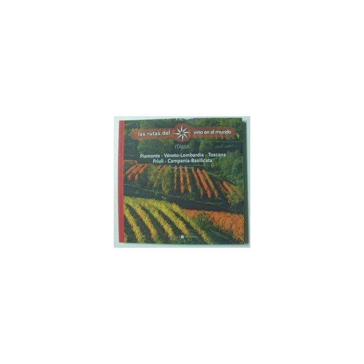 Rutas Del Vino En El Mundo - Italia